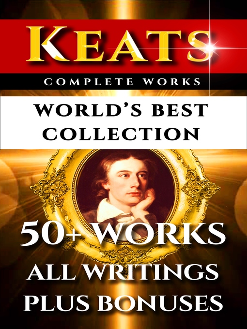 Title details for John Keats Complete Works – World's Best Collection by John Keats - Available